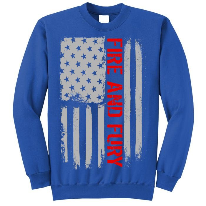 Fire and Fury Trump Military Power USA Flag Tall Sweatshirt