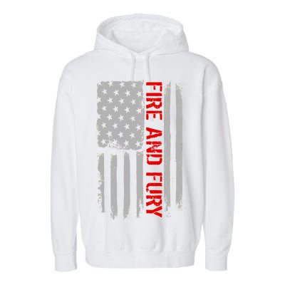 Fire and Fury Trump Military Power USA Flag Garment-Dyed Fleece Hoodie