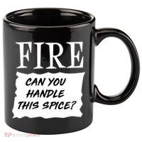 Fire Can you Handle This Spice? 11oz C Handle Ceramic Mug