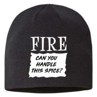 Fire Can You Handle This Spice Sustainable Beanie