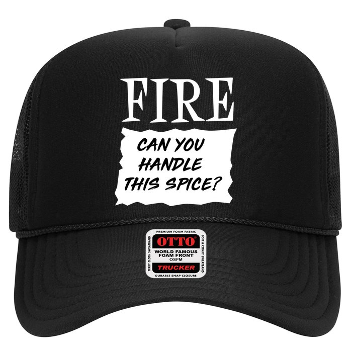 Fire Can you Handle This Spice? Trucker Hat