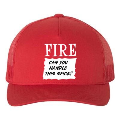 Fire Can you Handle This Spice? Yupoong Adult 5-Panel Trucker Hat
