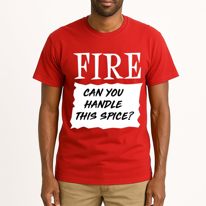Fire Can you Handle This Spice? Tall T-Shirt