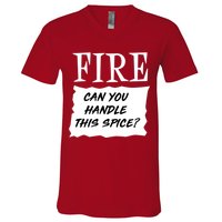 Fire Can You Handle This Spice V-Neck T-Shirt