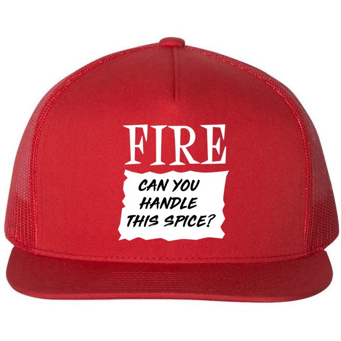 Fire Can You Handle This Spice Flatbill Hat