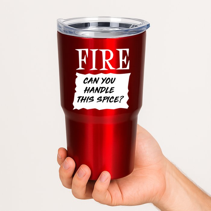 Fire Can you Handle This Spice? Tumbler