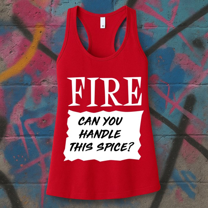 Fire Can You Handle This Spice Womens Tank Top