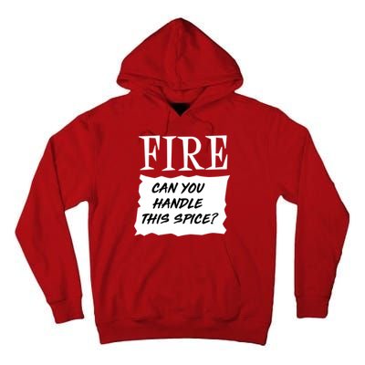 Fire Can You Handle This Spice Tall Hoodie