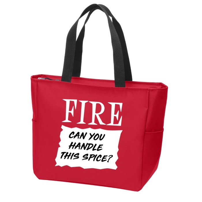 Fire Can You Handle This Spice Zip Tote Bag