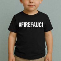Fire Fauci Toddler T-Shirt