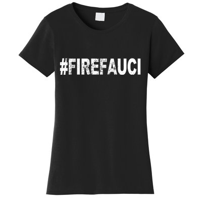 Fire Fauci Women's T-Shirt