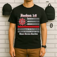 Fire Fighters Red Line Flag Joshua 1:9 T-Shirt