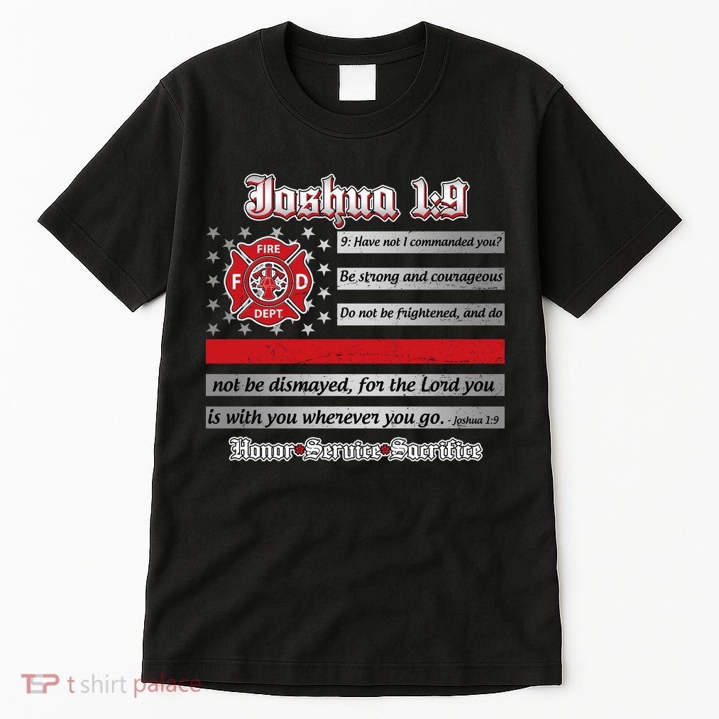 Fire Fighters Red Line Flag Joshua 1:9 Tall T-Shirt