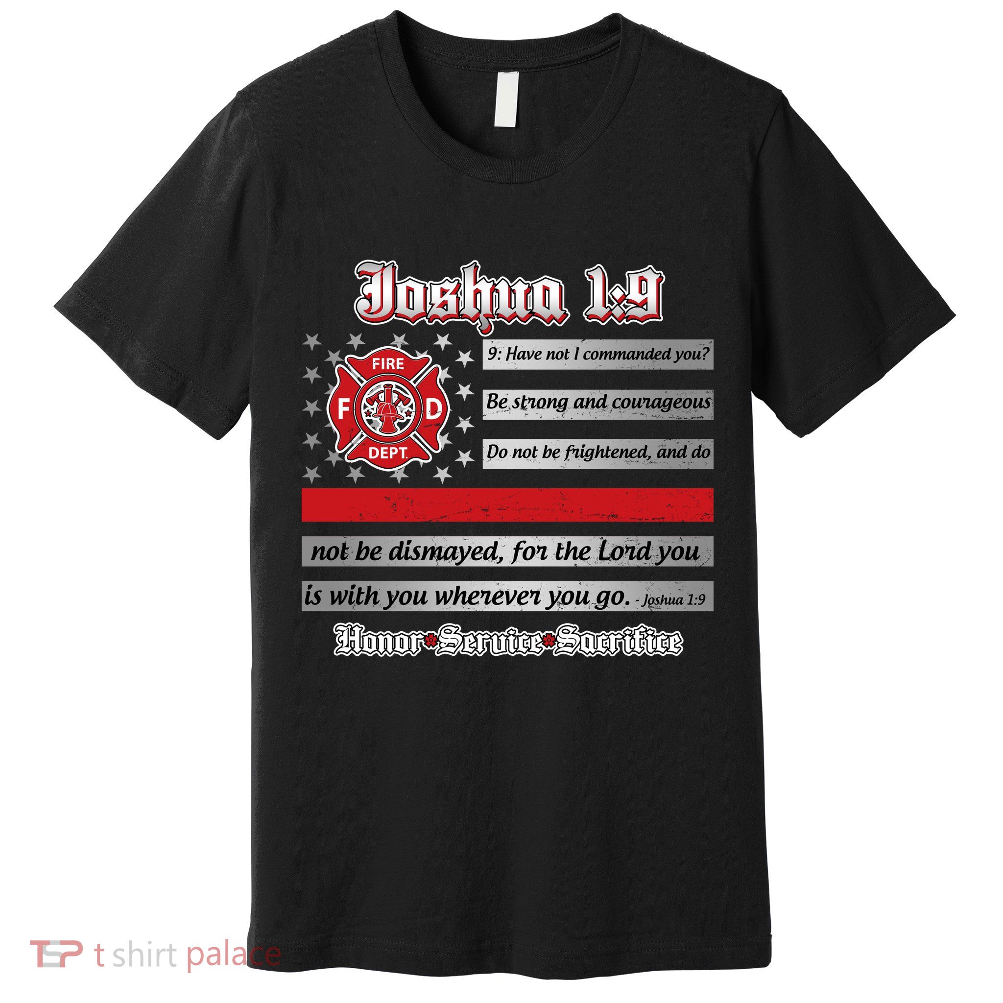 Fire Fighters Red Line Flag Joshua 1:9 Premium T-Shirt
