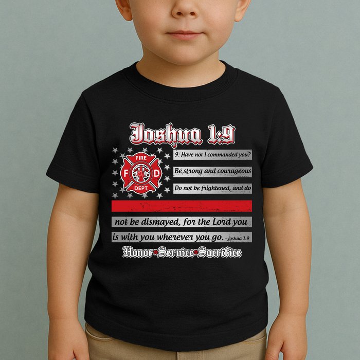 Fire Fighters Red Line Flag Joshua 1:9 Toddler T-Shirt