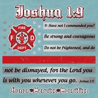 Fire Fighters Red Line Flag Joshua 1:9 Sueded Cloud Jersey T-Shirt