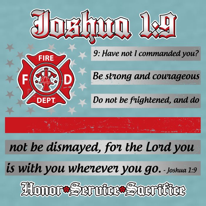 Fire Fighters Red Line Flag Joshua 1:9 Sueded Cloud Jersey T-Shirt