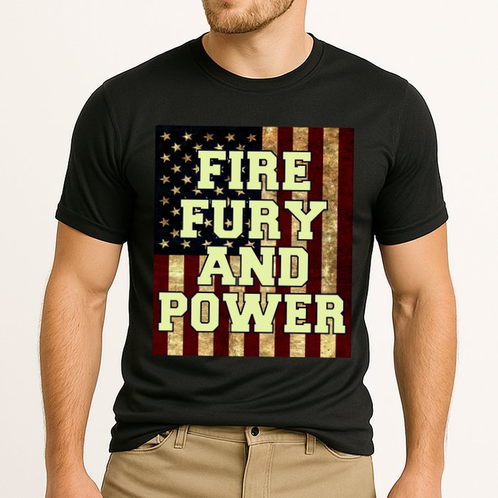 Fire Fury Power USA Flag Trump Quote Cooling Performance Crew T-Shirt