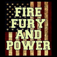 Fire Fury Power USA Flag Trump Quote T-Shirt