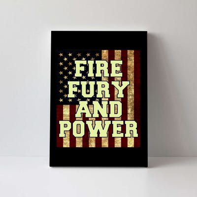 Fire Fury Power USA Flag Trump Quote Canvas