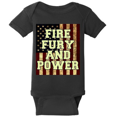 Fire Fury Power USA Flag Trump Quote Baby Bodysuit