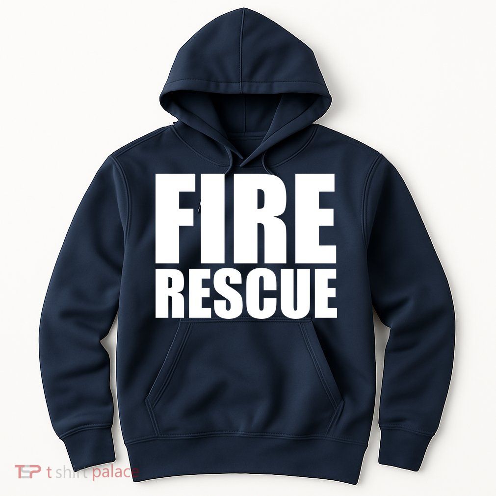 Fire Rescue Hoodie