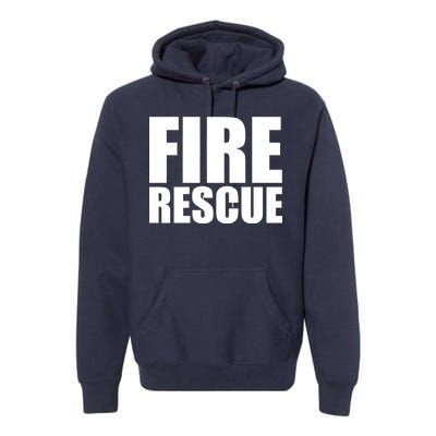 Fire Rescue Premium Hoodie