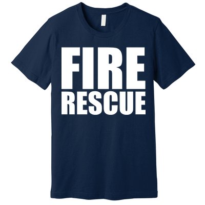 Fire Rescue Premium T-Shirt