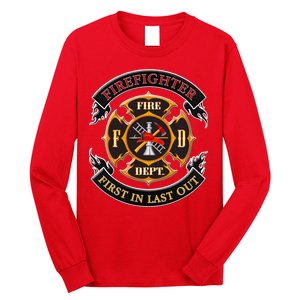 Firefighter Biker Logo First In Last Out Long Sleeve Shirt