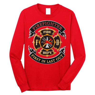 Firefighter Biker Logo First In Last Out Long Sleeve Shirt
