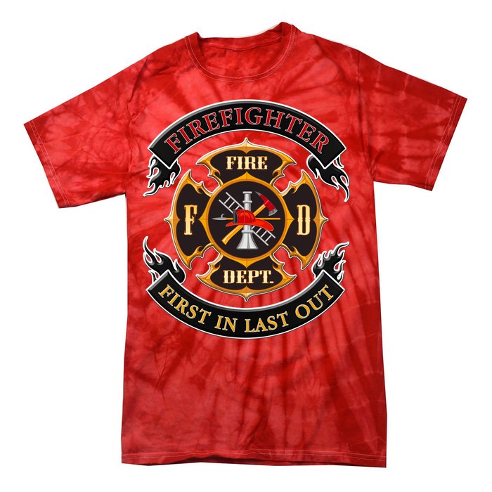 Firefighter Biker Logo First In Last Out Tie-Dye T-Shirt