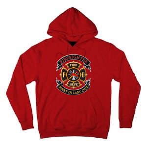 Firefighter Biker Logo First In Last Out Tall Hoodie