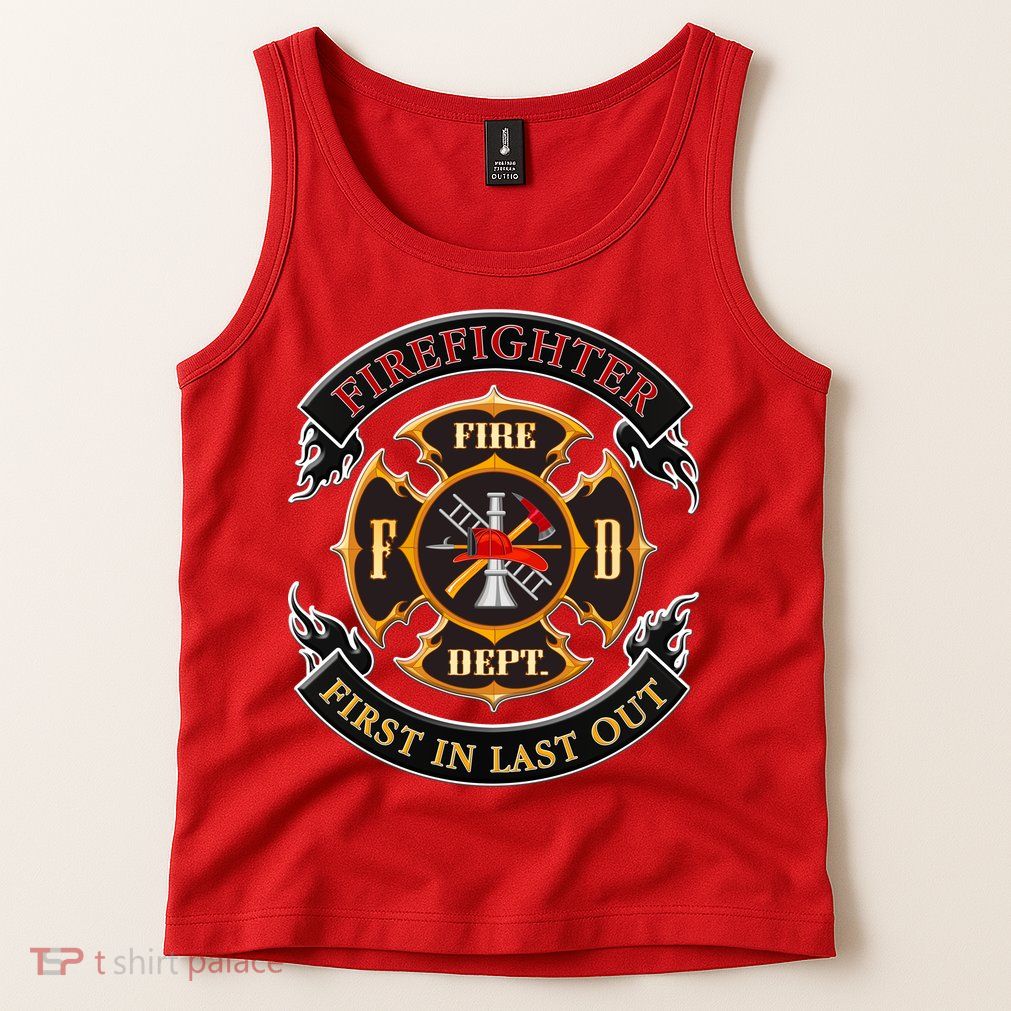 Firefighter Biker Logo First In Last Out Tank Top