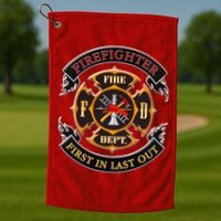 Firefighter Biker Logo First In Last Out Golf Towel