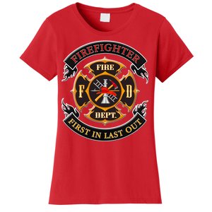 Firefighter Biker Logo First In Last Out Women's T-Shirt