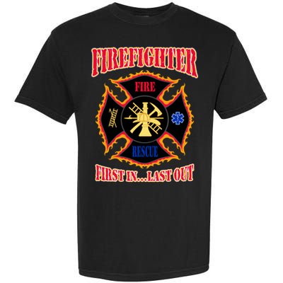 Firefighter First In Last Out Garment-Dyed Heavyweight T-Shirt