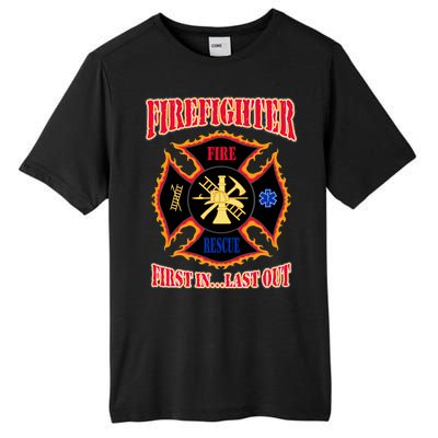 Firefighter First In Last Out Tall Fusion ChromaSoft Performance T-Shirt