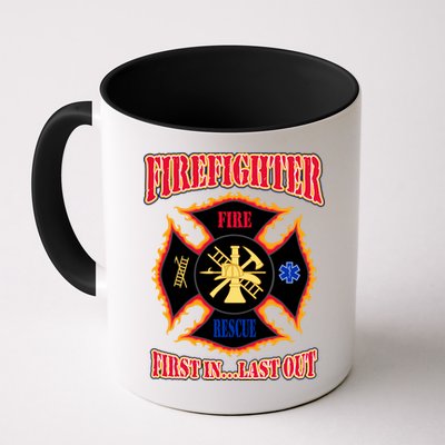 Firefighter First In Last Out Mug