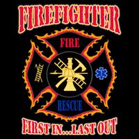 Firefighter First In Last Out Baby Bodysuit