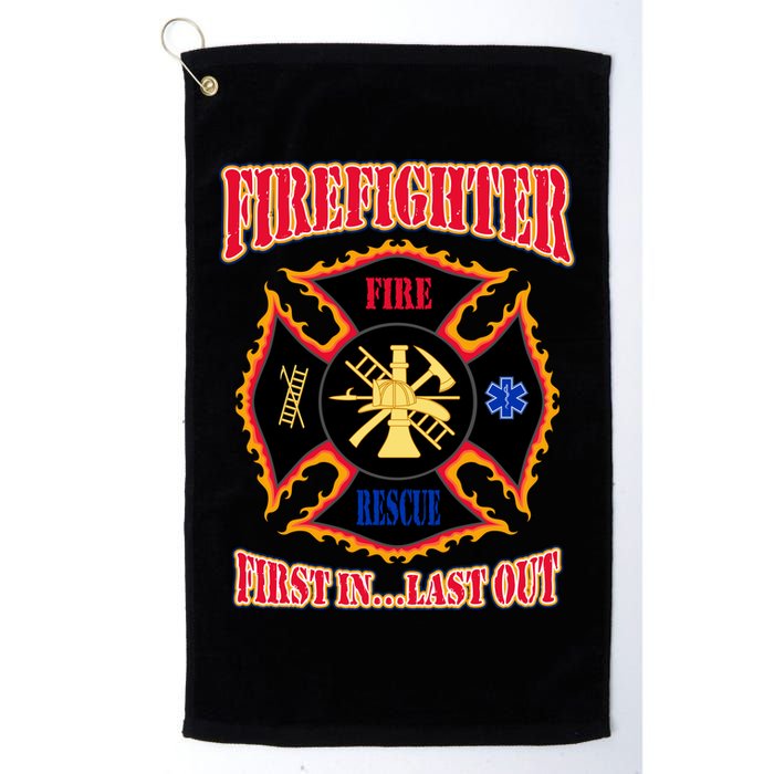 Firefighter First In Last Out Golf Towel