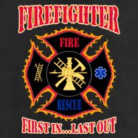 Firefighter First In Last Out Golf Towel