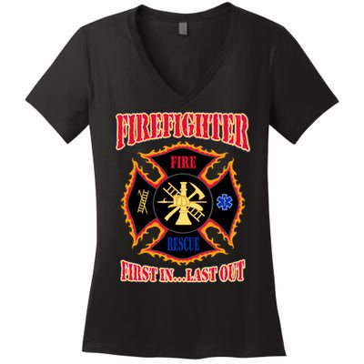 Firefighter First In Last Out Women's V-Neck T-Shirt