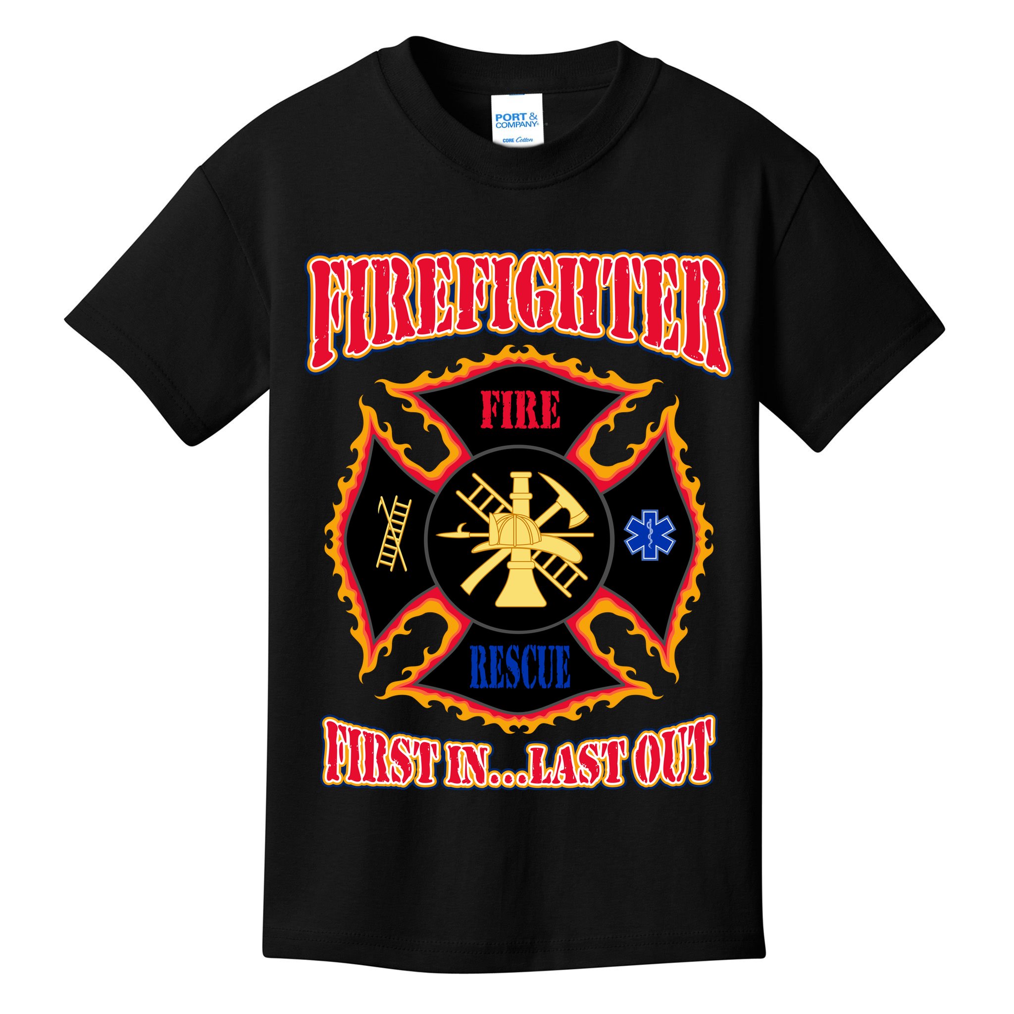Firefighter First In Last Out Kids T-Shirt