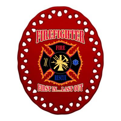 Firefighter First In Last Out Ceramic Oval Ornament