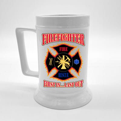 Firefighter First In Last Out Beer Stein