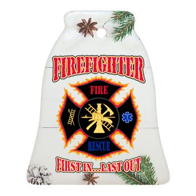 Firefighter First In Last Out Ceramic Bell Ornament