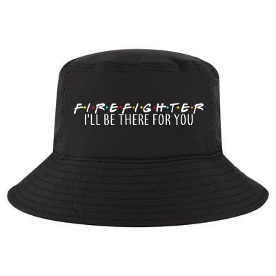 Firefighter ill Be There For You Cool Comfort Performance Bucket Hat