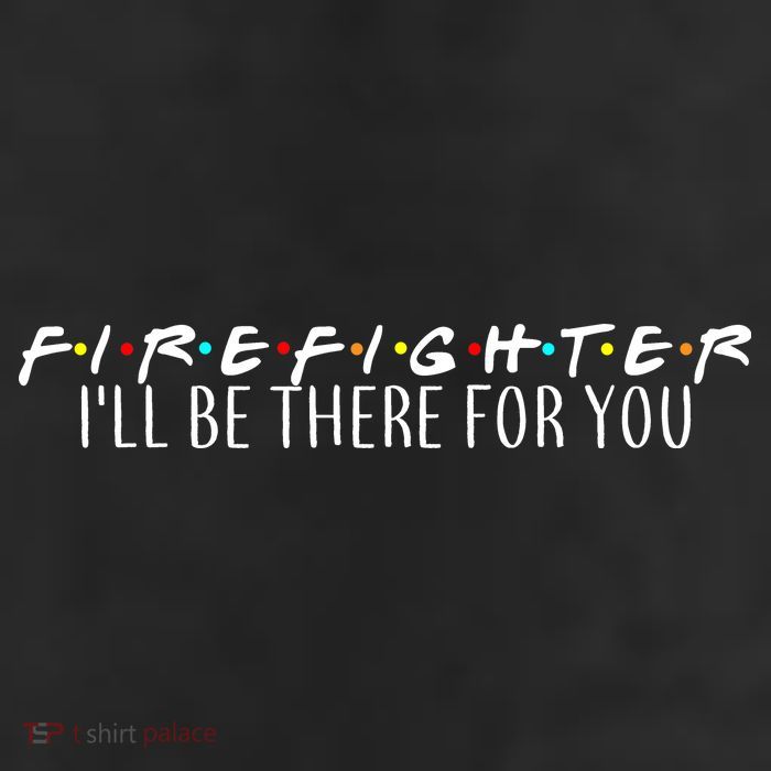 Firefighter ill Be There For You Cool Comfort Performance Bucket Hat