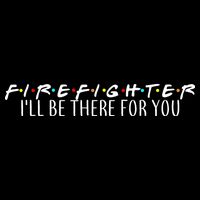 Firefighter ill Be There For You 7-Panel Snapback Hat