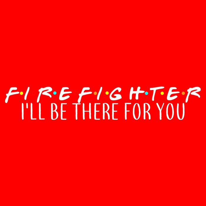 Firefighter ill Be There For You 25L Jumbo Tote